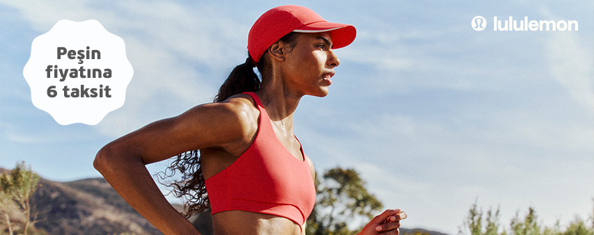 Lululemon'da Peşin Fiyatına 6 Taksit!