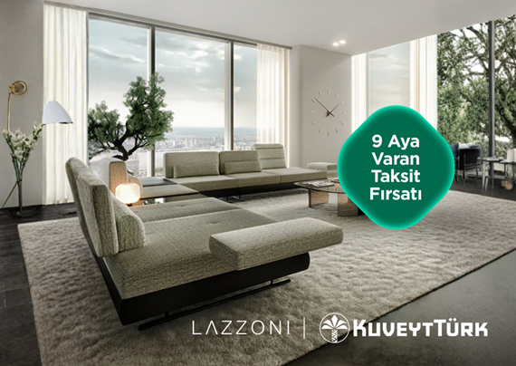 Lazzoni’de 9 Aya Varan Taksit Fırsatı!