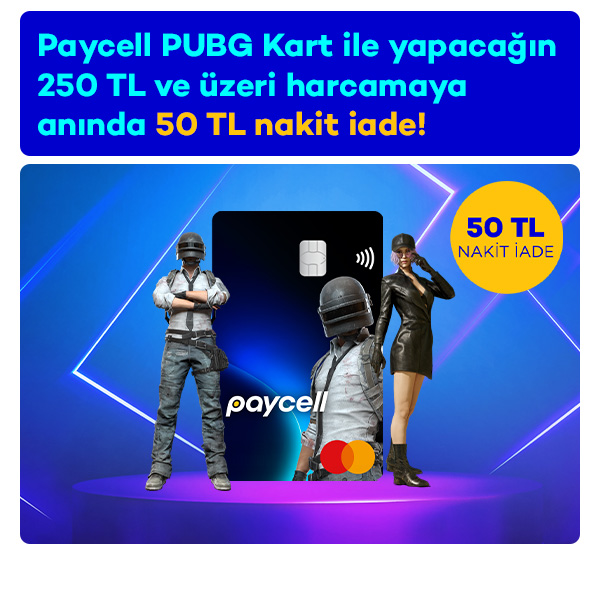 PUBG Kart ile Anında 50 TL Nakit İade!