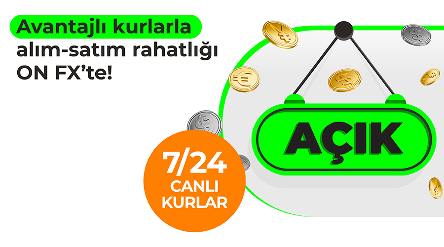 ON FX ile İşlemler Artık 7/24