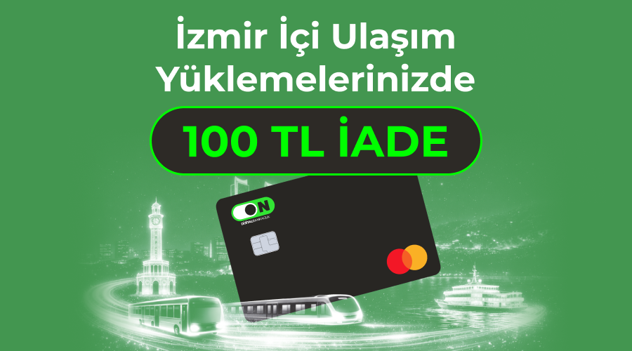 ON Kredi Kartı İzmir Ulaşım Kampanyası