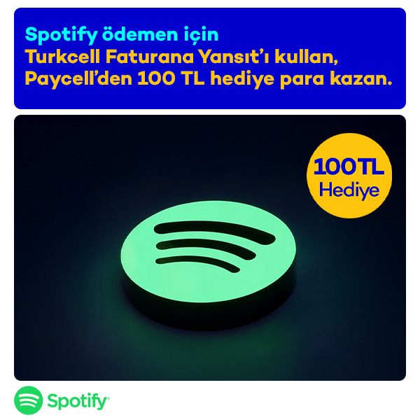 Spotify Aboneliğin Paycell’den!