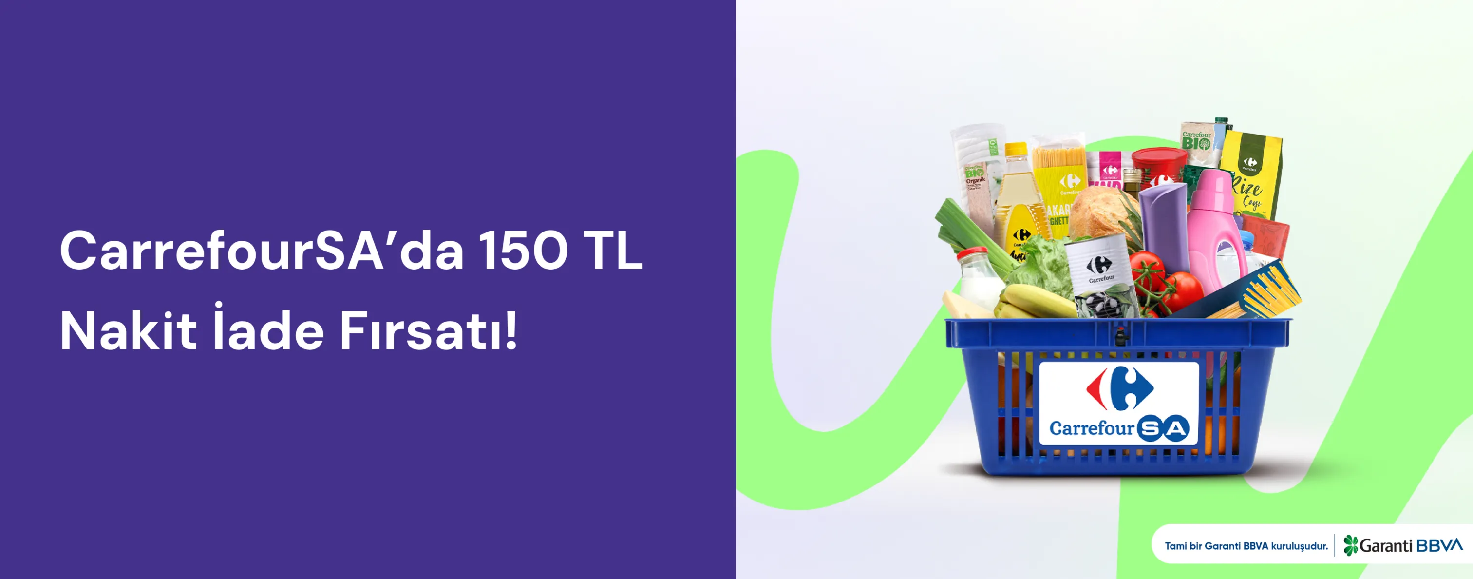 CarrefourSA’da 150 TL Nakit İade Fırsatı!