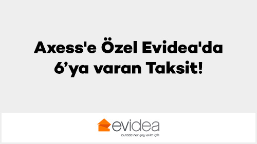 Evidea'da 6’ya varan taksit fırsatı