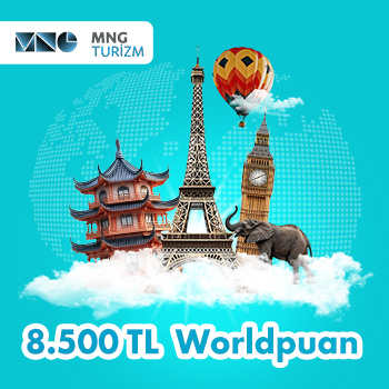 MNG Turizm’den alışverişinize 8.500 TL Worldpuan!