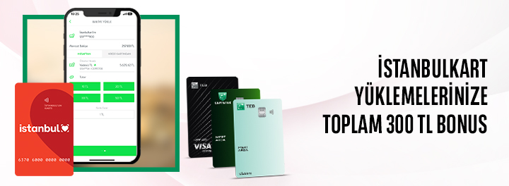 İstanbulkart Yüklemelerinize Toplam 300 TL Bonus!
