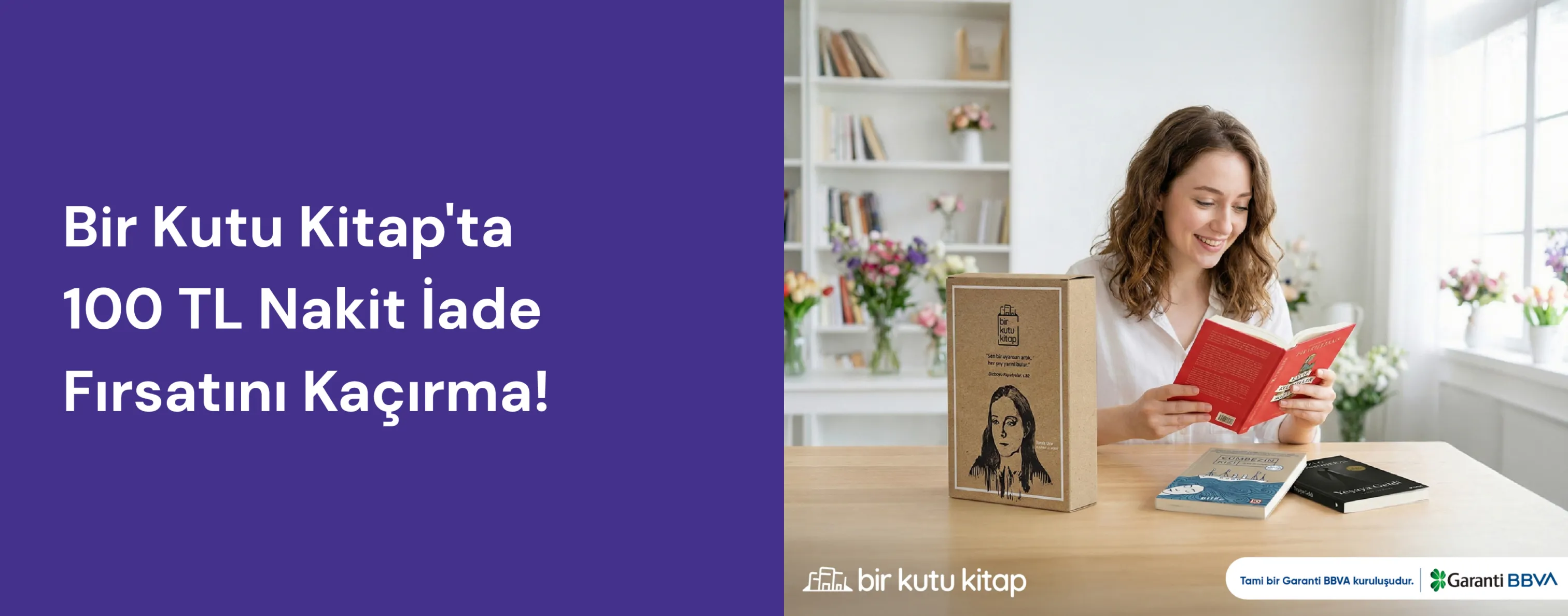 Bir Kutu Kitap'ta 100 TL Nakit İade Fırsatı!