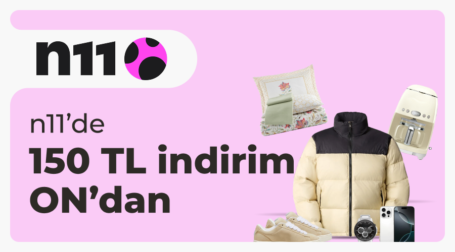 ON’lulara özel n11.com’da 150 TL Hediye Çeki Fırsatı