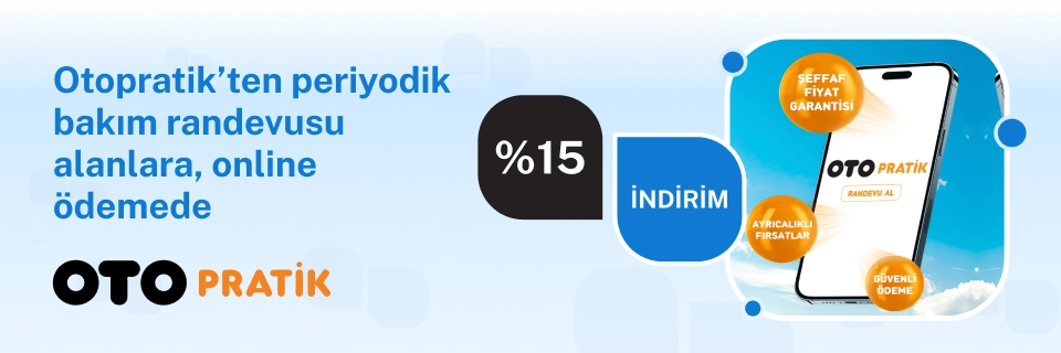 Otopratik'ten Periyodik Bakımda Online Ödemede %15 İndirim Fırsatı!