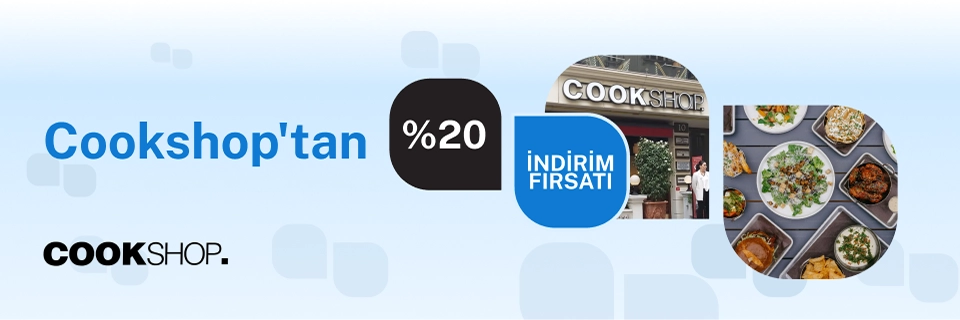 Cookshop'tan %20 indirim fırsatı!