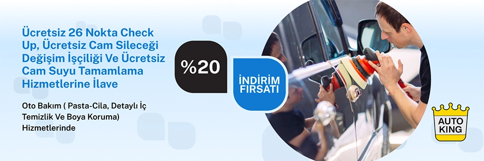 Auto King'den Oto Bakımda %20 indirim fırsatı!