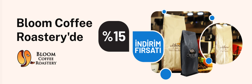 Bloom Coffee Roastery’den %15 indirim fırsatı!