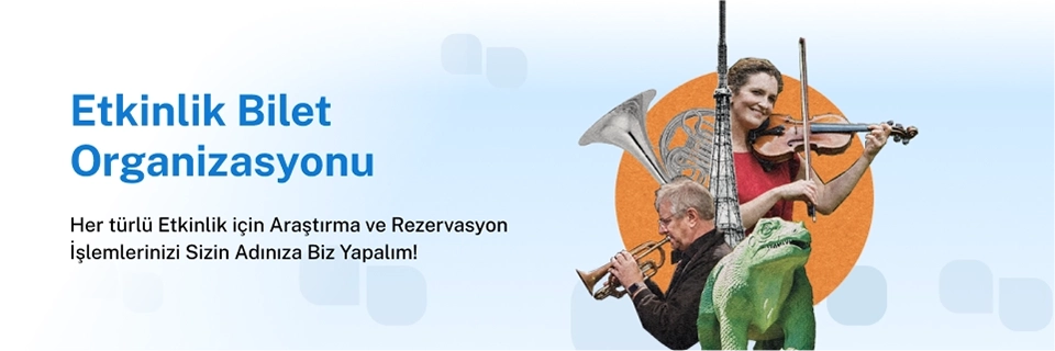 Anadolubank Müşterilerine Etkinlik Bilet Organizasyonu Hizmeti