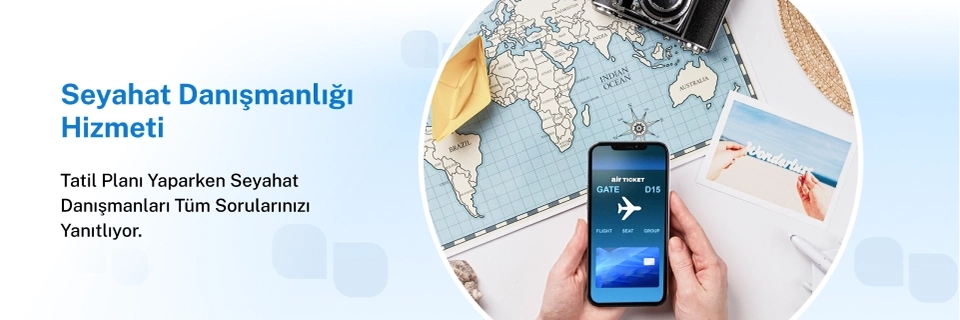 Seyahat Danışmanlığı Hizmeti