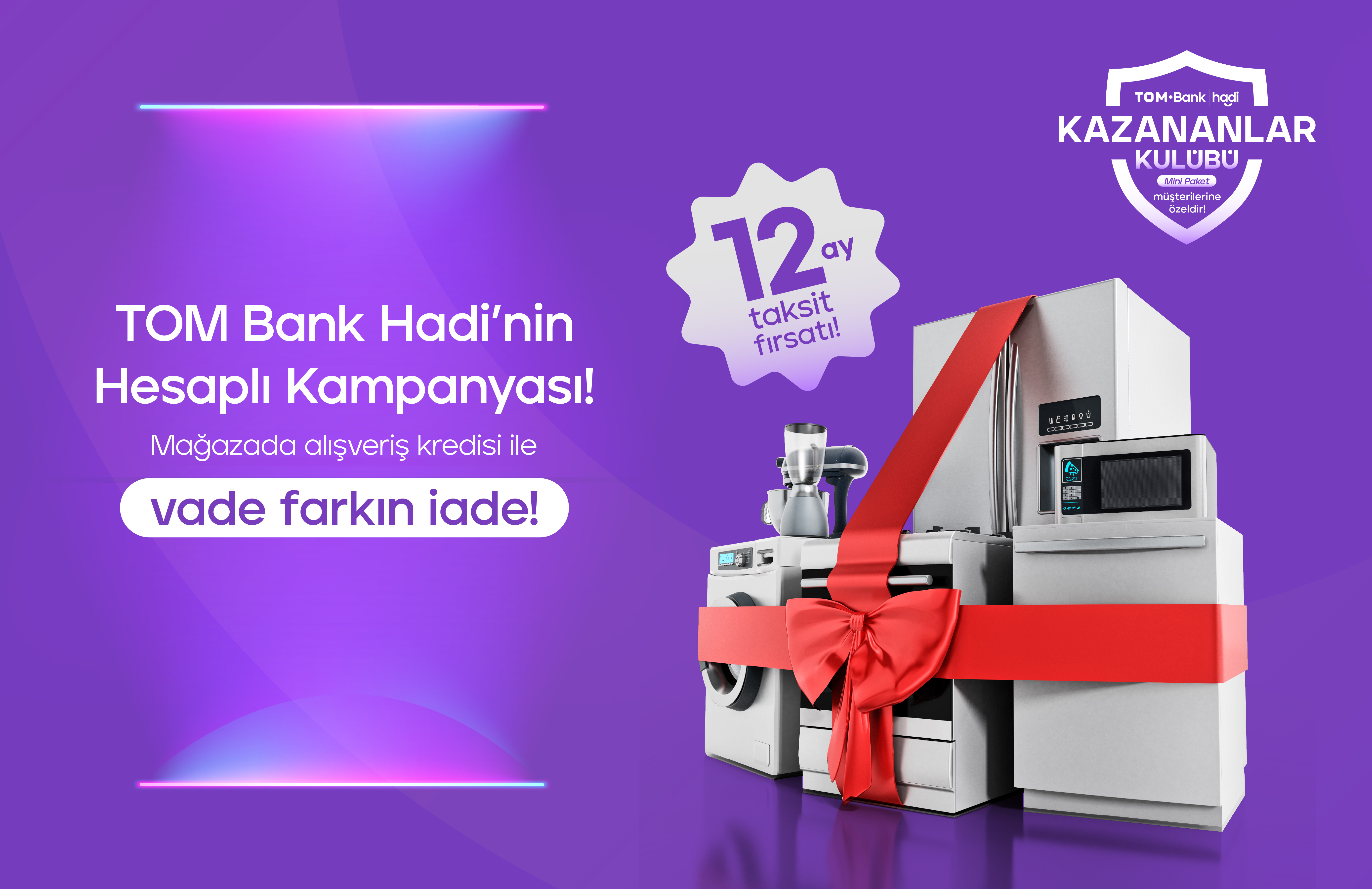 TOM Bank Hadi'nin "Hesaplı" Kampanyası