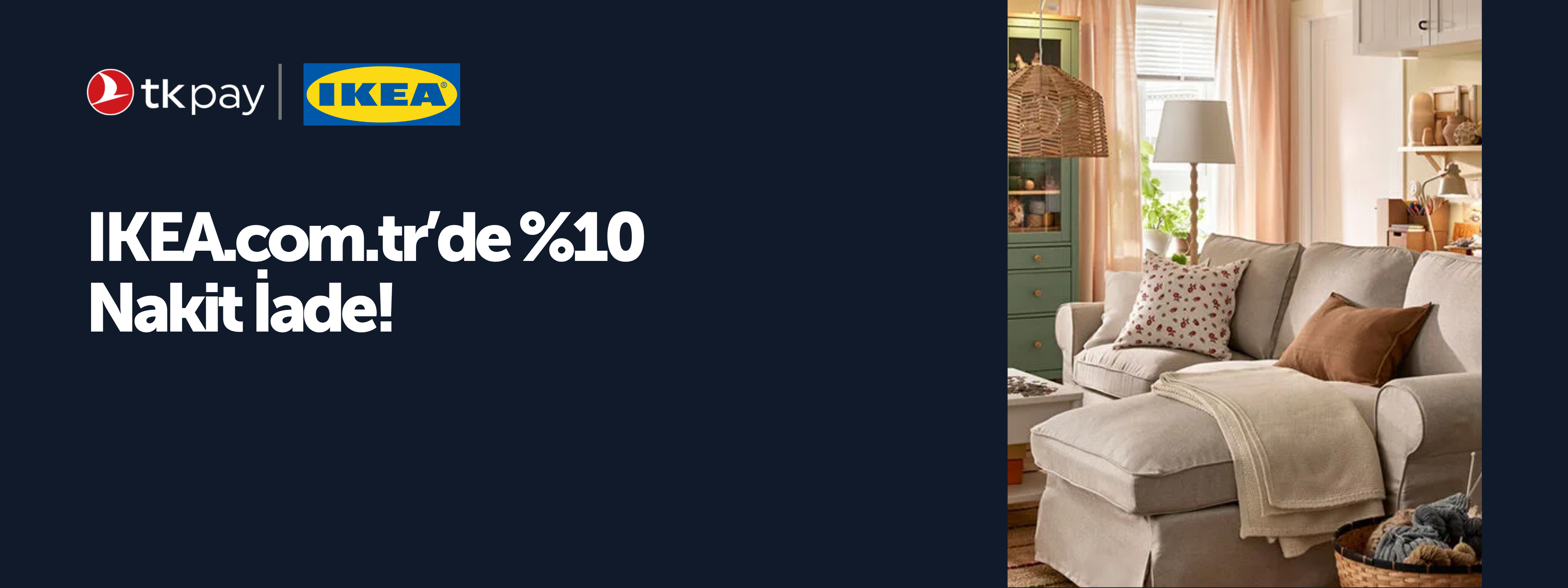 IKEA'da %10 Nakit İade!