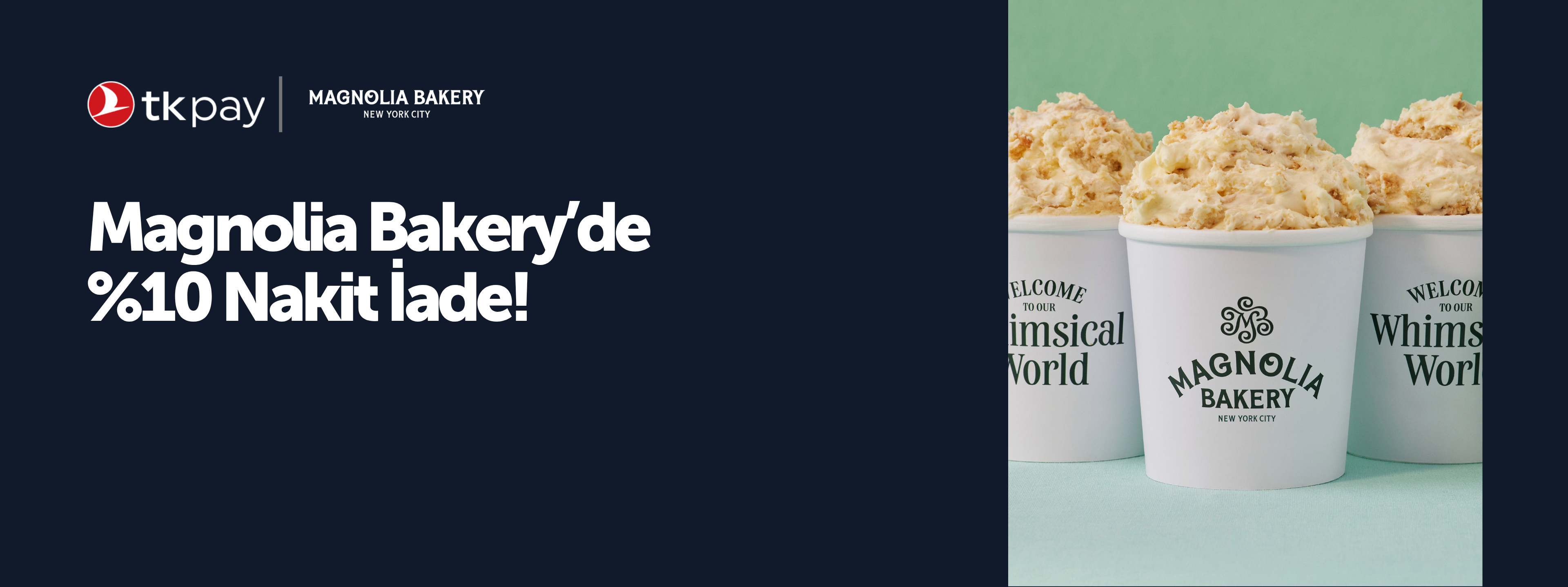 Magnolia Bakery'de %10 Nakit İade!