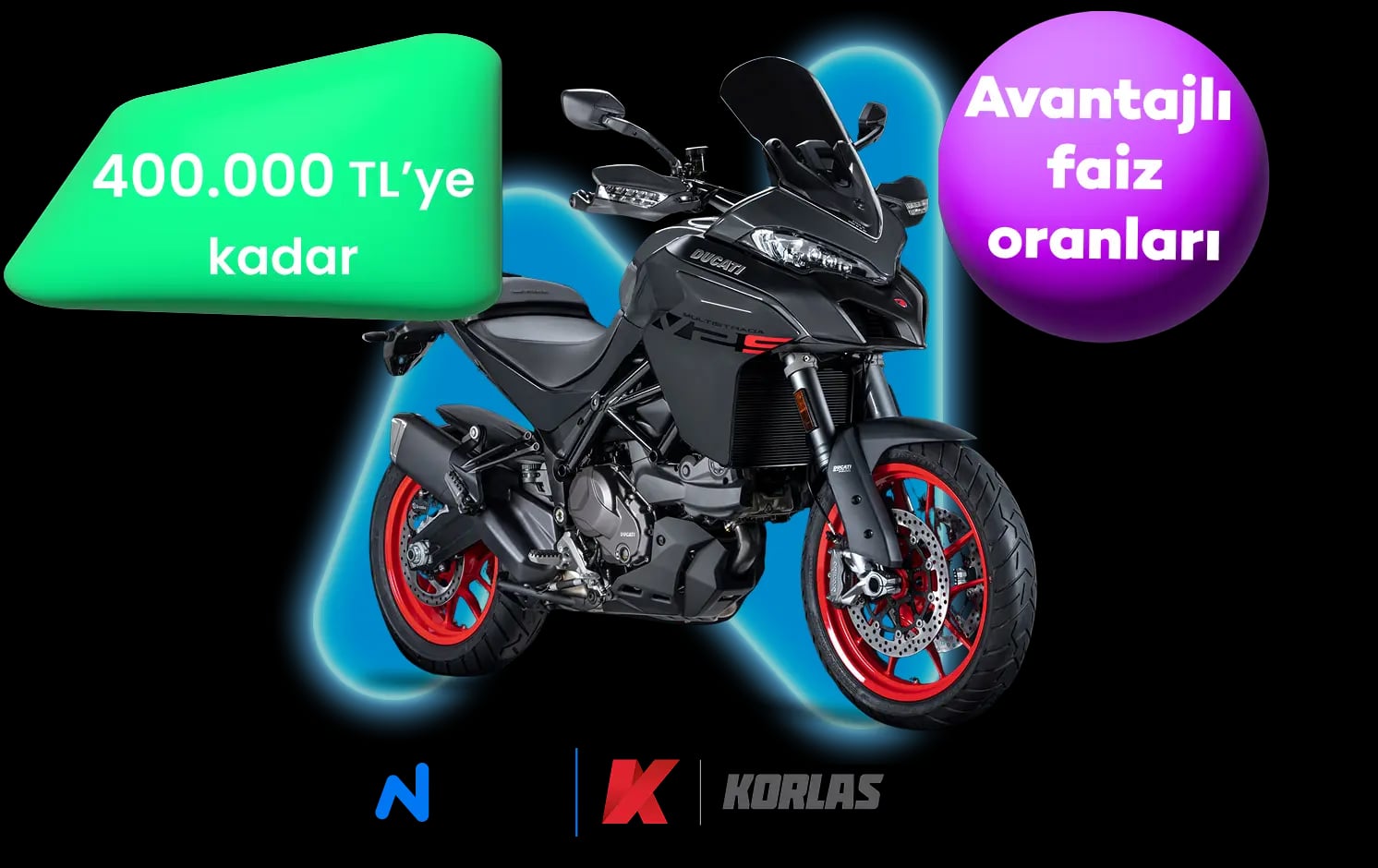 N Kolay motosiklet kredisi ile hayalindeki motosiklet Korlas'da seni bekliyor!