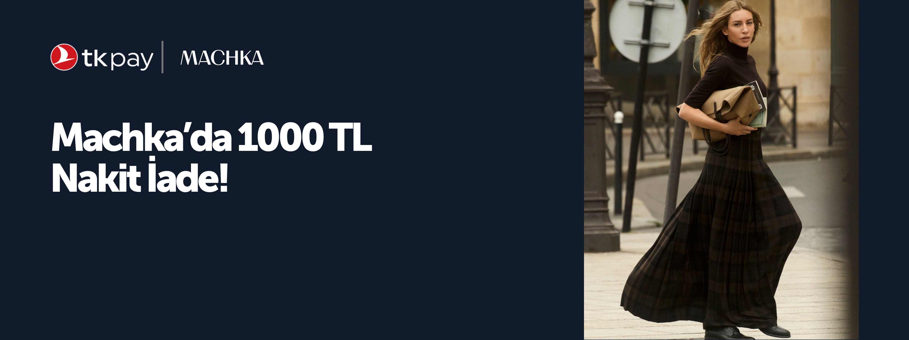 Machka'da 1.000 TL Nakit İade!