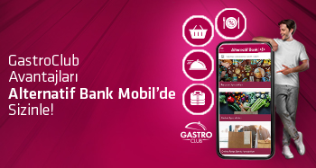 GastroClub Avantajları Alternatif Bank Mobil'de
