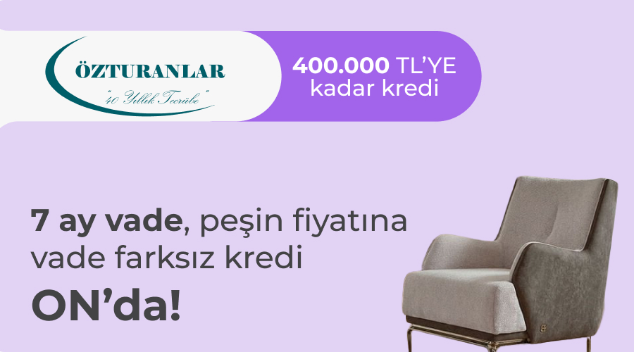 Özturanlar Mobilya Kampanyası