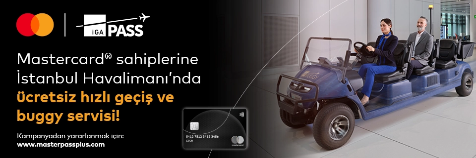 Anadolubank Silver Logolu Mastercard Sahiplerine İstanbul Havalimanı’nda Geçerli Ücretsiz Hızlı Geçiş ve Buggy Hizmeti Kampanyası