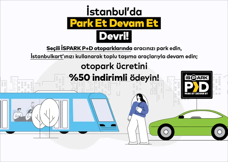 Park Et Devam Et Otoparklarında İndirimli Ulaşım Devri!