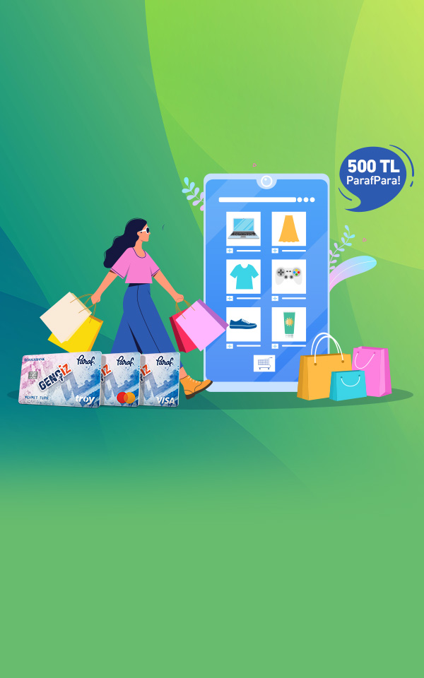 Paraf Gençİz'den E-Ticaret Harcamalarına 500 TL ParafPara