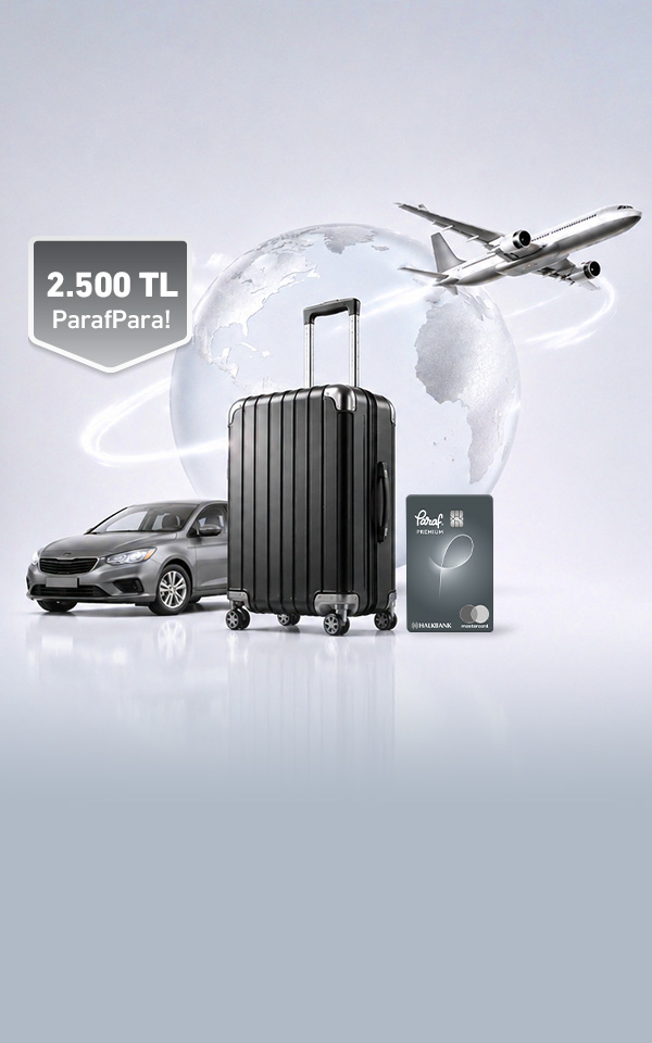 Premium'a Özel Yurt Dışı Online Seyahat Alışverişlerinize 2.500 TL ParafPara