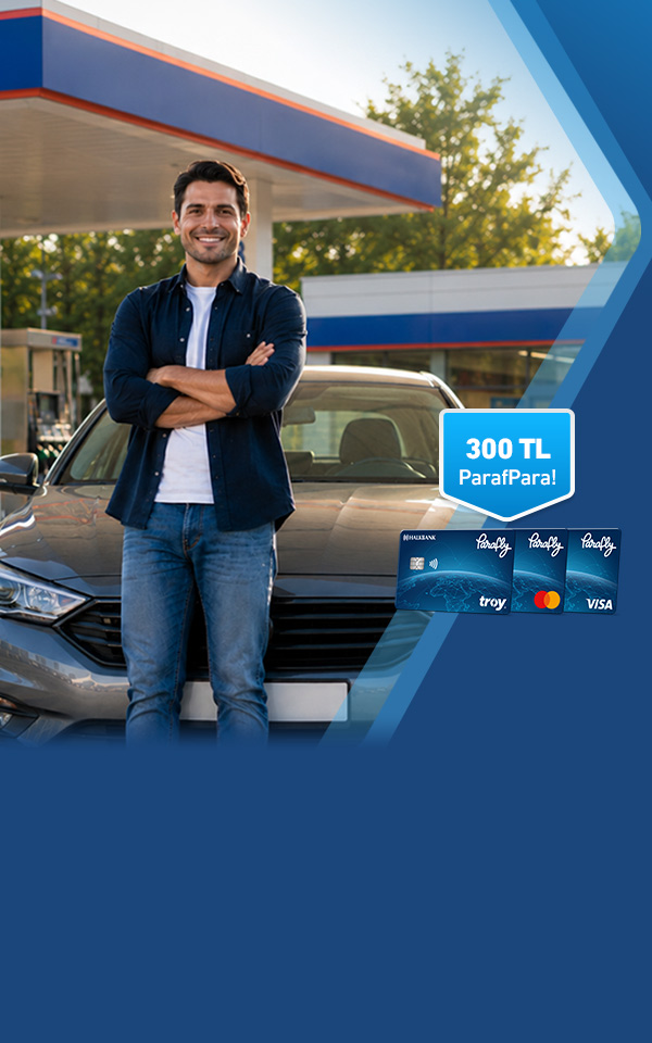 Akaryakıt Harcamalarınıza Özel 300 TL ParafPara