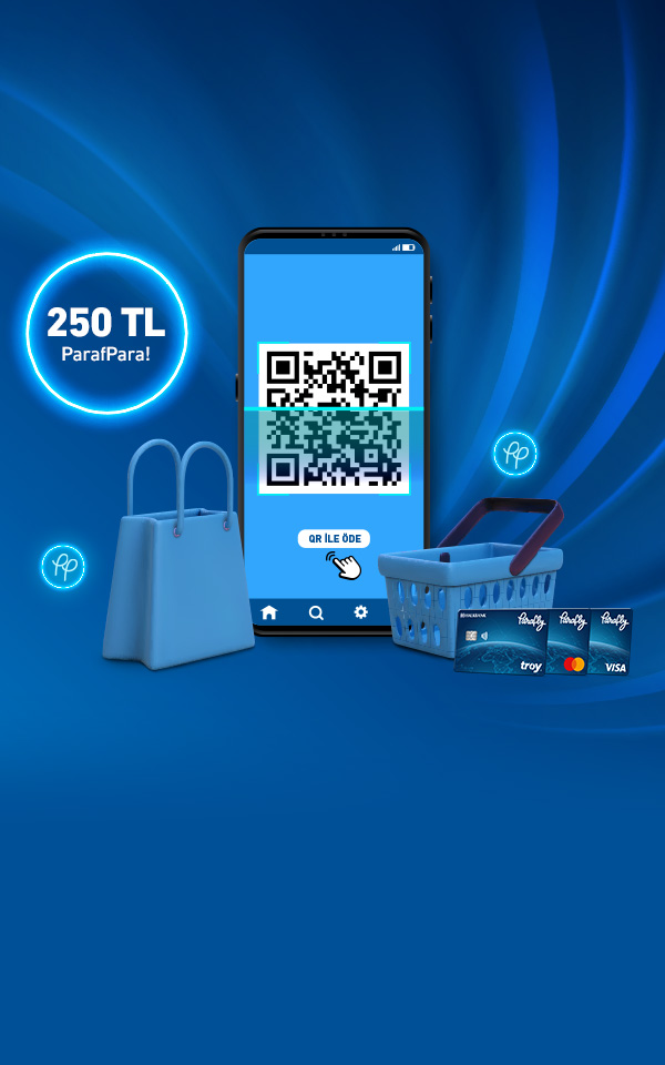 Mobil/QR ile Ödemelerinize 250 TL ParafPara