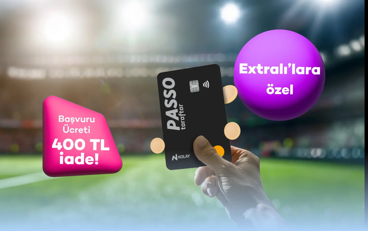 N Kolay Extra’dan, Passo Taraftar dijital banka kart başvurularına iade!