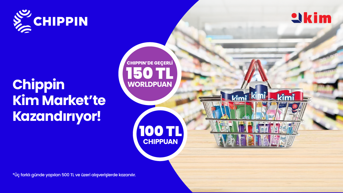 Kim Market'te Chippin uygulaması üzerinden 3 farklı günde yapacağınız 500 TL ve üzeri alışverişinize Chippin'de geçerli 150 TL Worldpuan ve 100 TL ChipPuan!