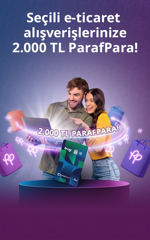 Paraf ile Seçili E-Ticaret Alışverişlerinize 2.000 TL'ye varan ParafPara
