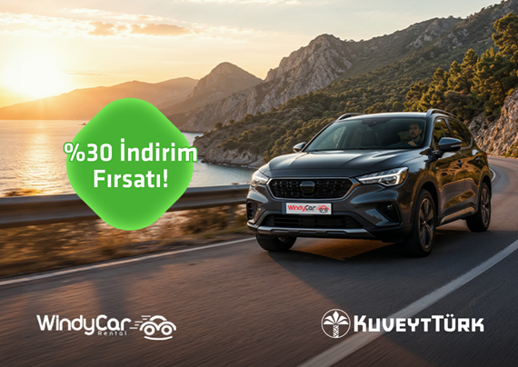 Kuveyt Türk'lülere Windy Car'da %30 İndirim Fırsatı!