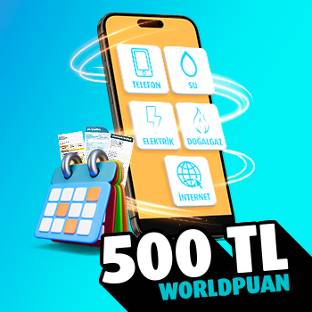Fatura ödeme talimatlarınıza 500 TL Worldpuan!