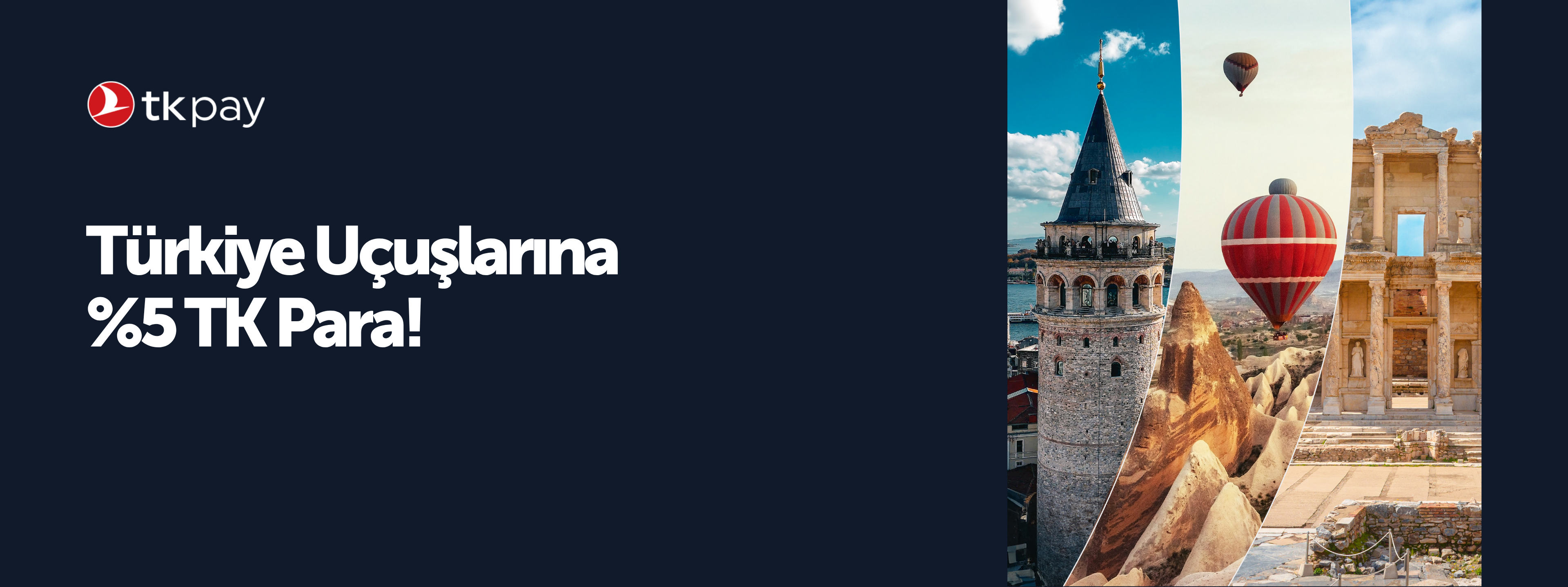 Türkiye Uçuşlarına %5 TK Para!