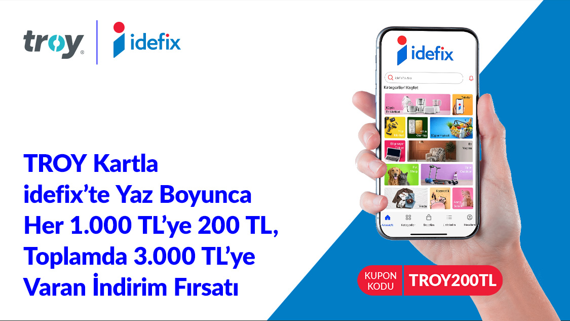 TROY kartla idefix’te yaz boyunca her 1.000 TL’ye 200 TL, toplamda 3.000 TL’ye varan anında indirim fırsatı!