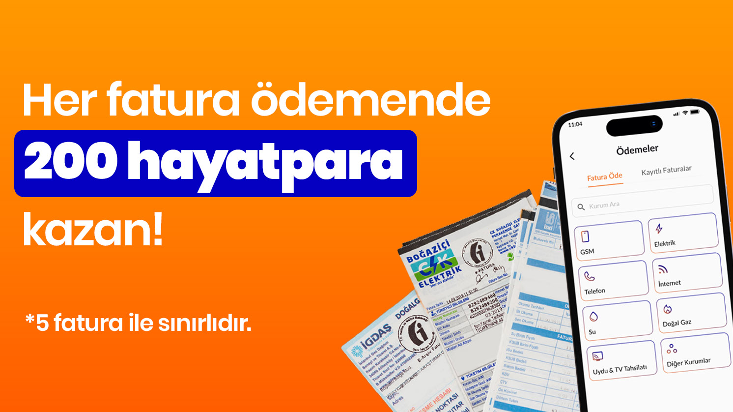 Her faturaya 200 hayatpara kazan