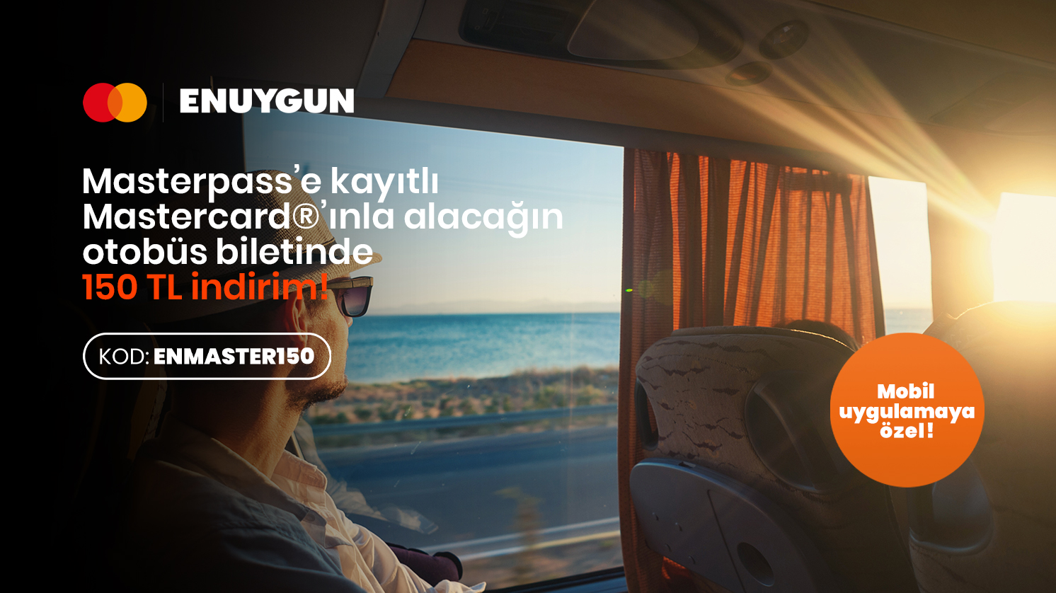 Enuygun'da 300TL üzeri otobüs biletlerinde 150 TL indirim