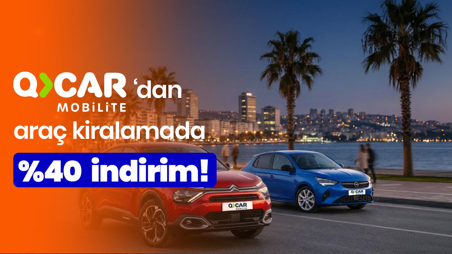 QCAR Mobilite’de araç kiralamada %40 indirim