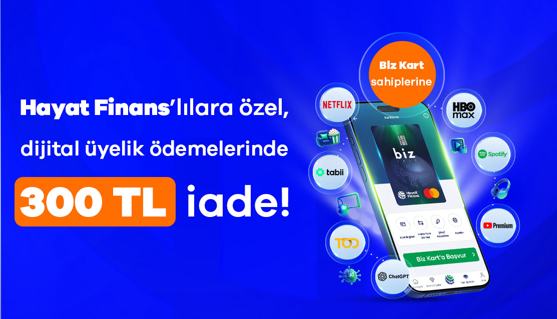 Hayat Finansta Dijital Üyelikler