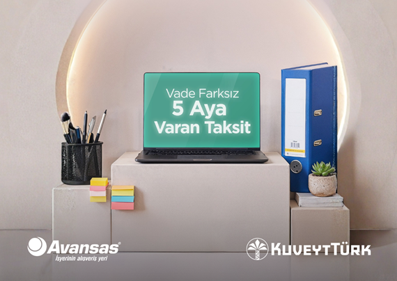 Avansas’da Vade Farksız 5 Aya Varan Taksit Fırsatı!