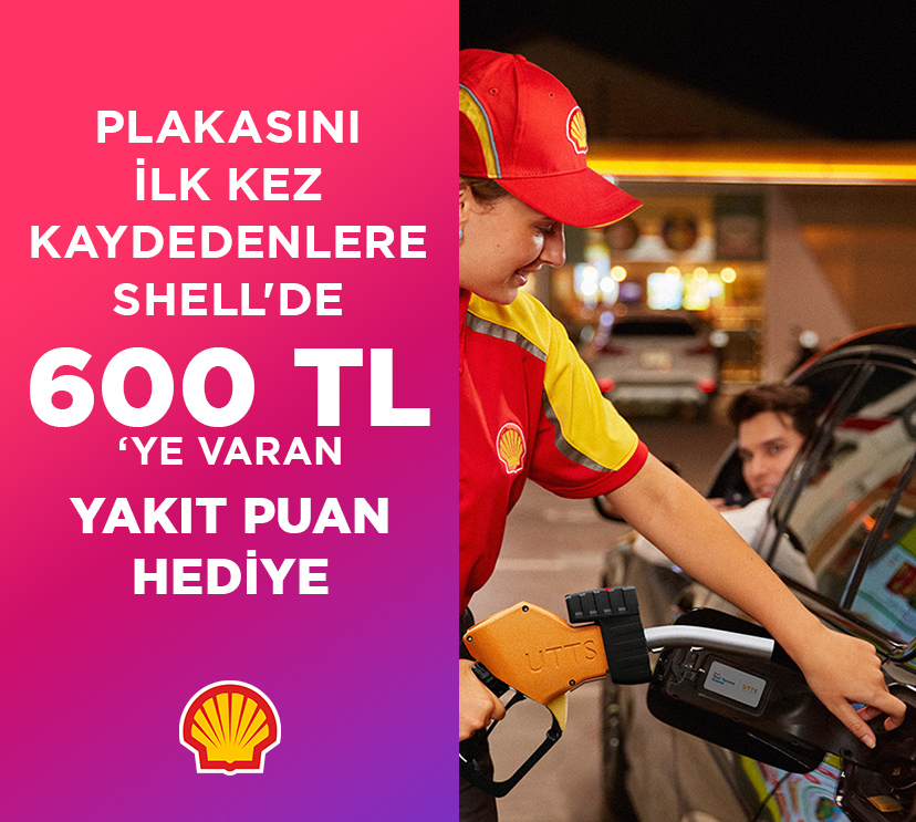 Shell'de 600 TL'ye Varan Yakıt Puan Hediye