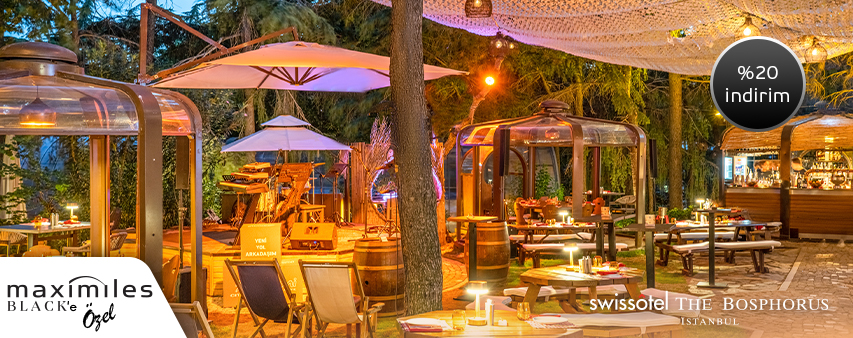Maximiles Black'inize Özel Swissotel Chalet Garden Etkinliklerinde %20 İndirim Ayrıcalığı!