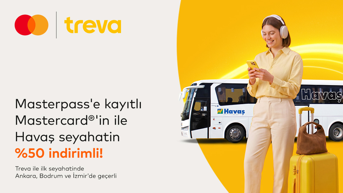 Mastercard Sahiplerine özel Treva mobil uygulamasında geçerli Havaş otobüs biniş hakkı satın alımlarında %50 indirim