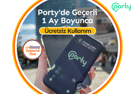 Porty'den Unimoney'lilere Özel 1 Ay Ücretsiz Kullanım!