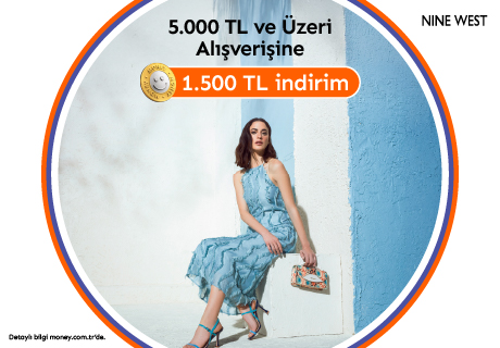 Nine West'den Money'lilere Özel 1.500 TL İndirim