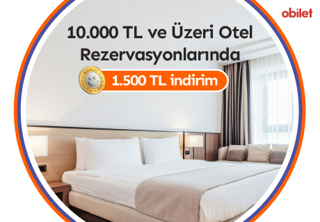Obilet ile Money'lilere Özel Otel Rezervasyonlarında Geçerli 1.500 TL İndirim!