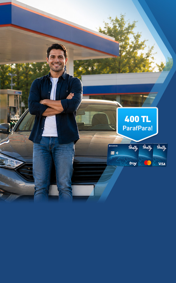 Akaryakıt Harcamalarınıza Özel 400 TL ParafPara